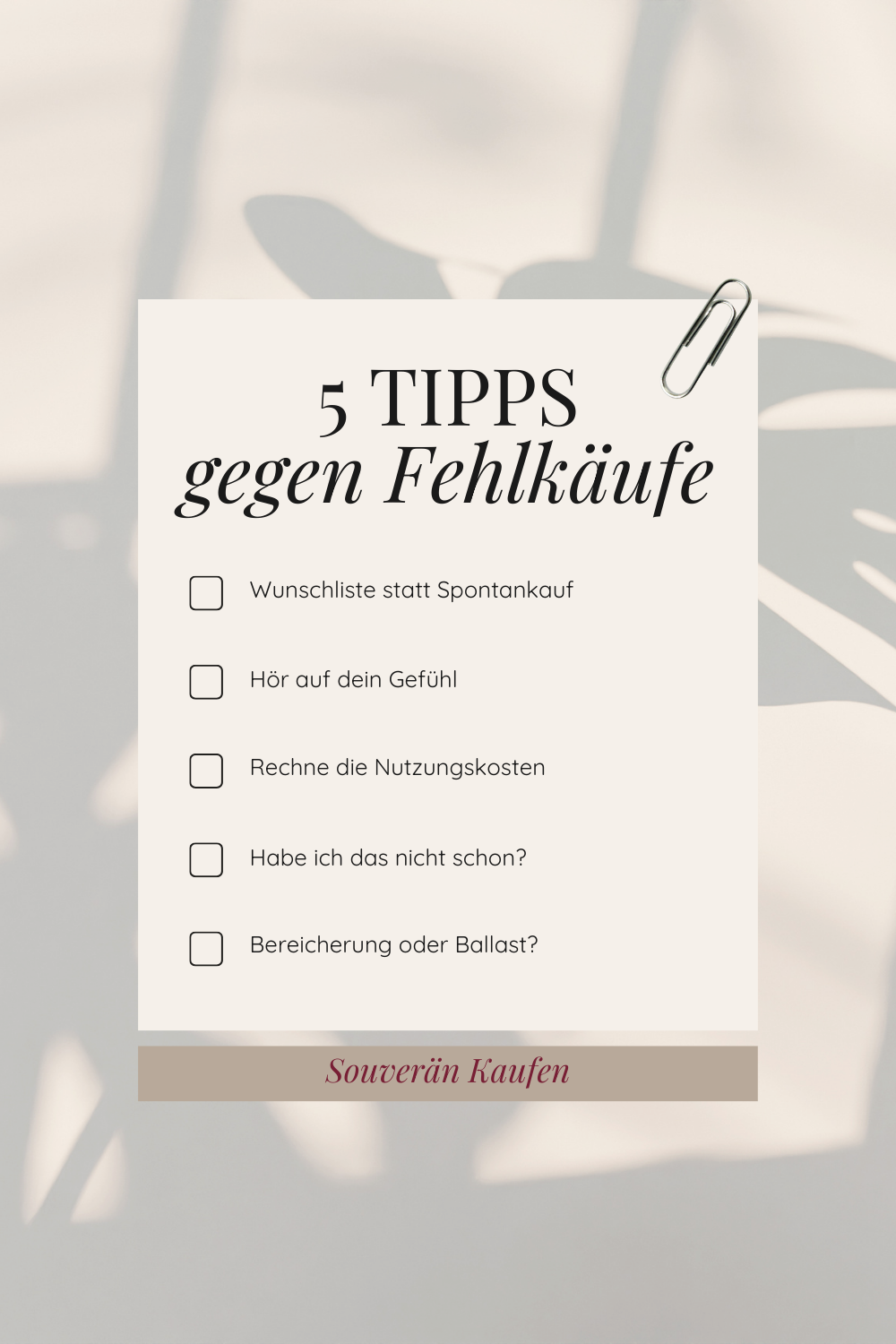 5-Tipps-gegen-Fehlkaeufe Auflistung meiner 5 Tipps um Fehlkäufe zu vermeiden